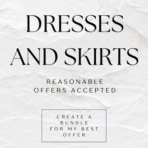 Dresses and Skirts
